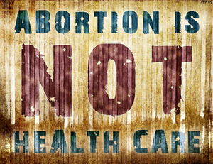 abortion is not healthcare logo.jpg